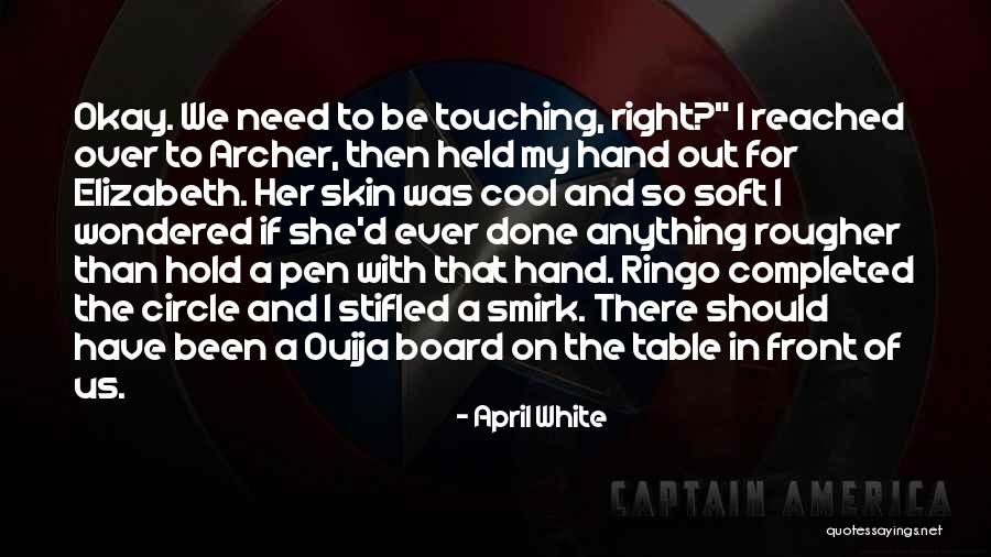 Rougher Than Quotes By April White Rougher Than Quotes By April White