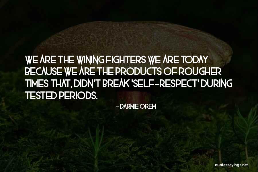 Rougher Than Quotes By Darmie Orem Rougher Than Quotes By Darmie Orem