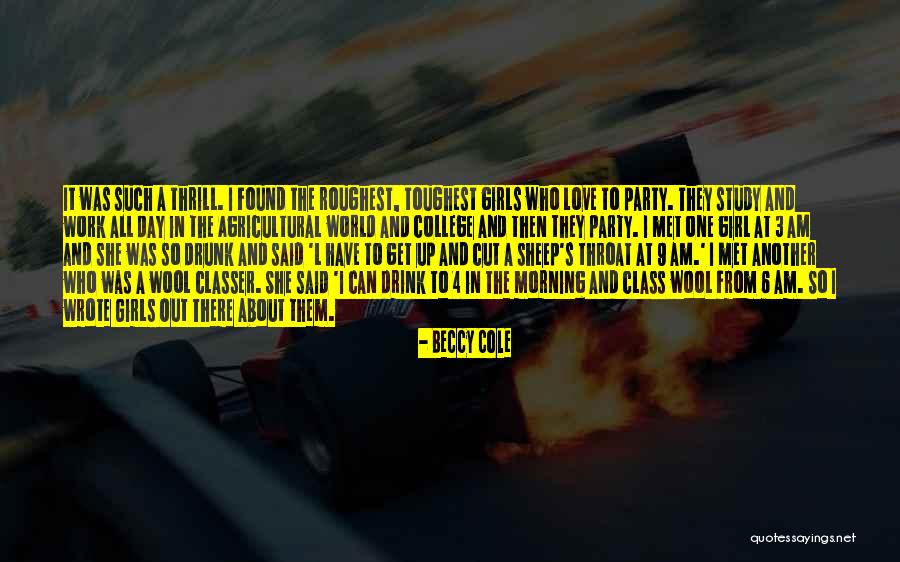 Roughest And Toughest Quotes By Beccy Cole Roughest And Toughest Quotes By Beccy Cole