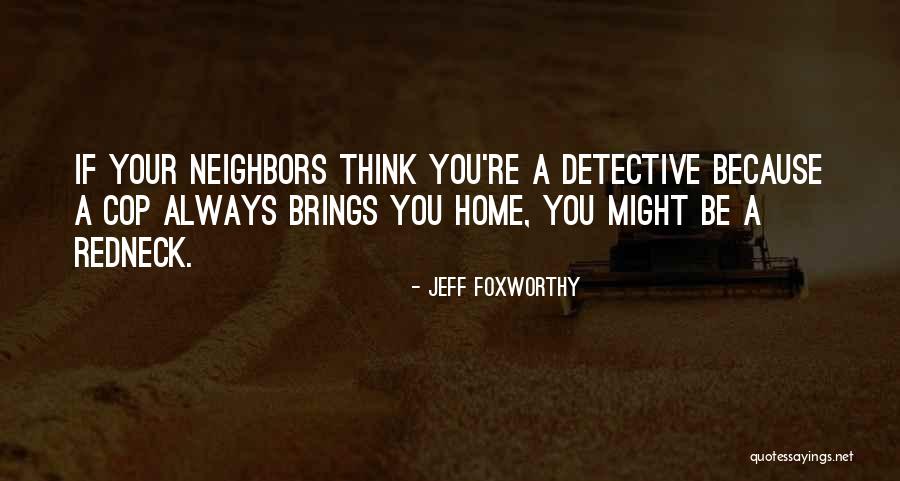 Roughie Rodeo Quotes By Jeff Foxworthy Roughie Rodeo Quotes By Jeff Foxworthy