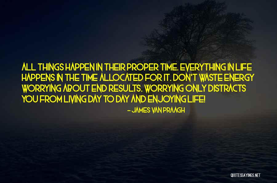 Rougir Imparfait Quotes By James Van Praagh Rougir Imparfait Quotes By James Van Praagh