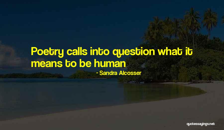 Rougir Imparfait Quotes By Sandra Alcosser Rougir Imparfait Quotes By Sandra Alcosser