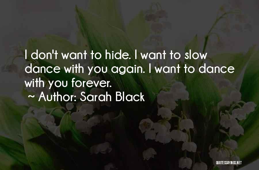 Rougir Quotes By Sarah Black