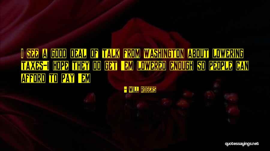 Rouhi Dance Quotes By Will Rogers