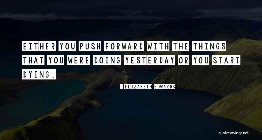 Rouhollah Mousavi Quotes By Elizabeth Edwards Rouhollah Mousavi Quotes By Elizabeth Edwards