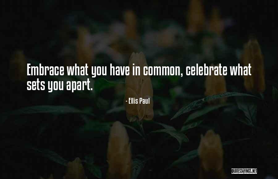 Rouhoul Quotes By Ellis Paul Rouhoul Quotes By Ellis Paul