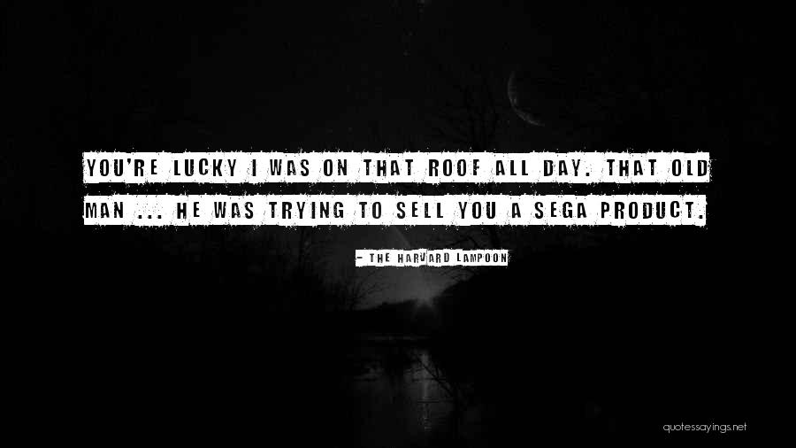 Rouillac Svv Quotes By The Harvard Lampoon Rouillac Svv Quotes By The Harvard Lampoon