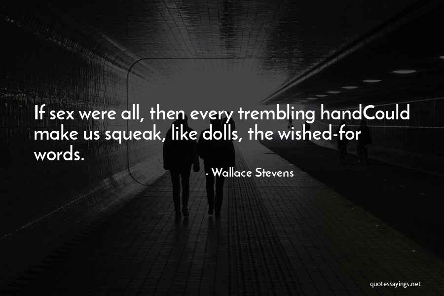 Rouillard Alain Quotes By Wallace Stevens Rouillard Alain Quotes By Wallace Stevens
