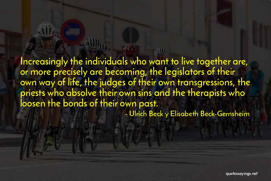 Rouillard Vibe Quotes By Ulrich Beck Y Elisabeth Beck-Gernsheim Rouillard Vibe Quotes By Ulrich Beck Y Elisabeth Beck-Gernsheim