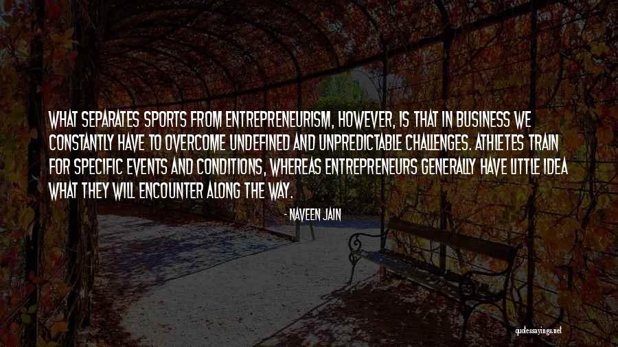 Roukine Quotes By Naveen Jain Roukine Quotes By Naveen Jain