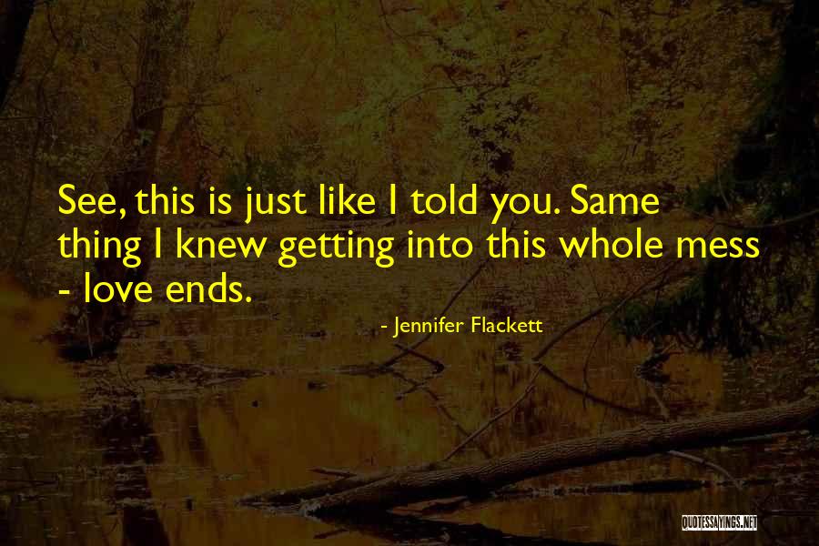 Rouler A Limparfait Quotes By Jennifer Flackett Rouler A Limparfait Quotes By Jennifer Flackett