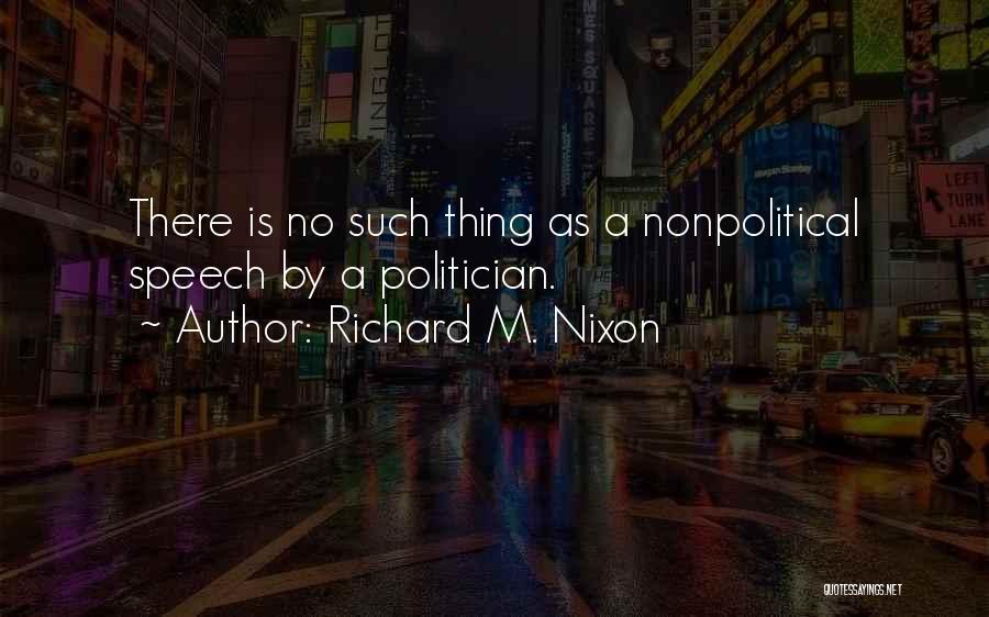Rouler A Limparfait Quotes By Richard M. Nixon
