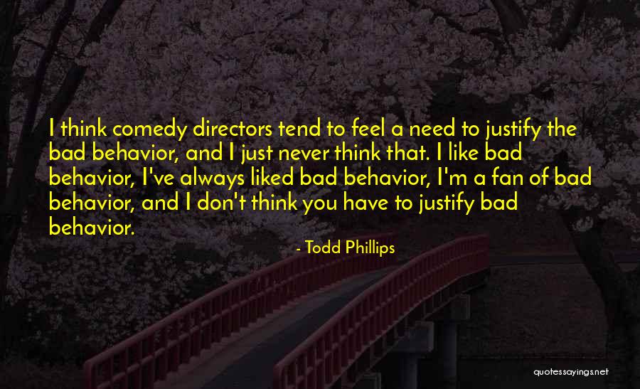 Rouler Passe Quotes By Todd Phillips Rouler Passe Quotes By Todd Phillips