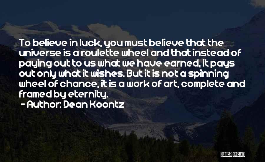 Roulette Quotes By Dean Koontz