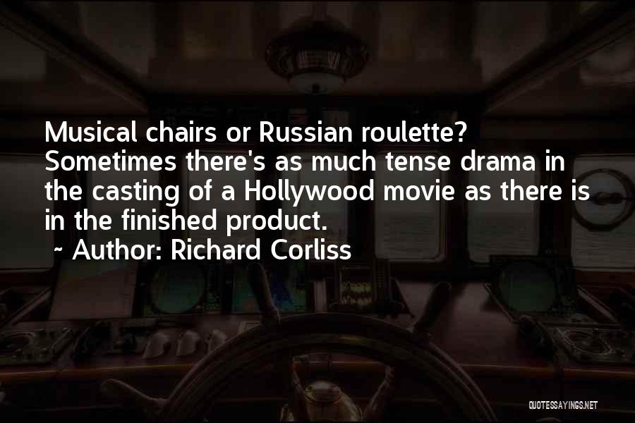 Roulette Quotes By Richard Corliss