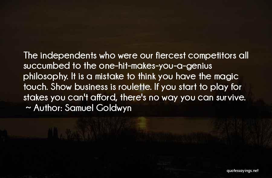 Roulette Quotes By Samuel Goldwyn