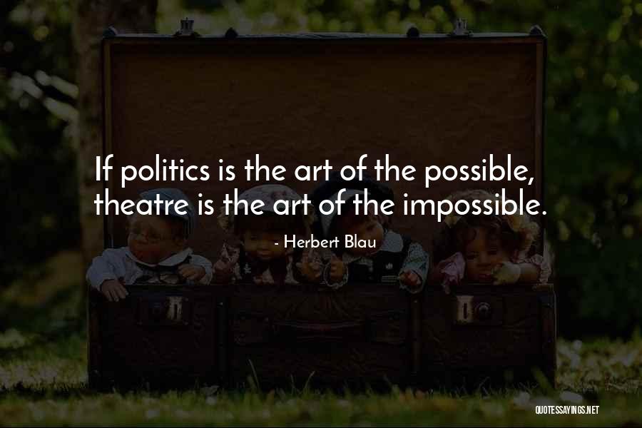 Roulez Roulez Quotes By Herbert Blau Roulez Roulez Quotes By Herbert Blau
