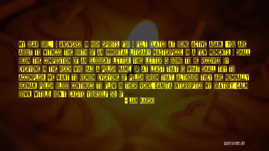 Roulland Estates Quotes By Jan Karski Roulland Estates Quotes By Jan Karski