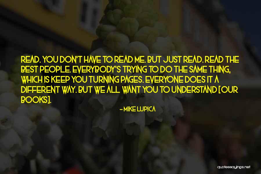 Roullier Group Quotes By Mike Lupica