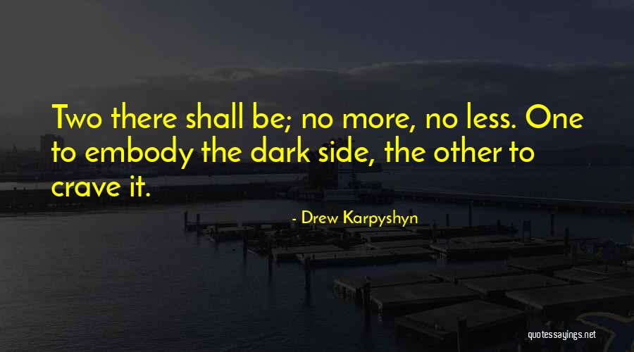 Roullier Name Quotes By Drew Karpyshyn Roullier Name Quotes By Drew Karpyshyn