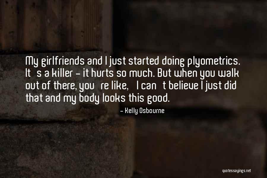 Roulotte Gagnon Quotes By Kelly Osbourne