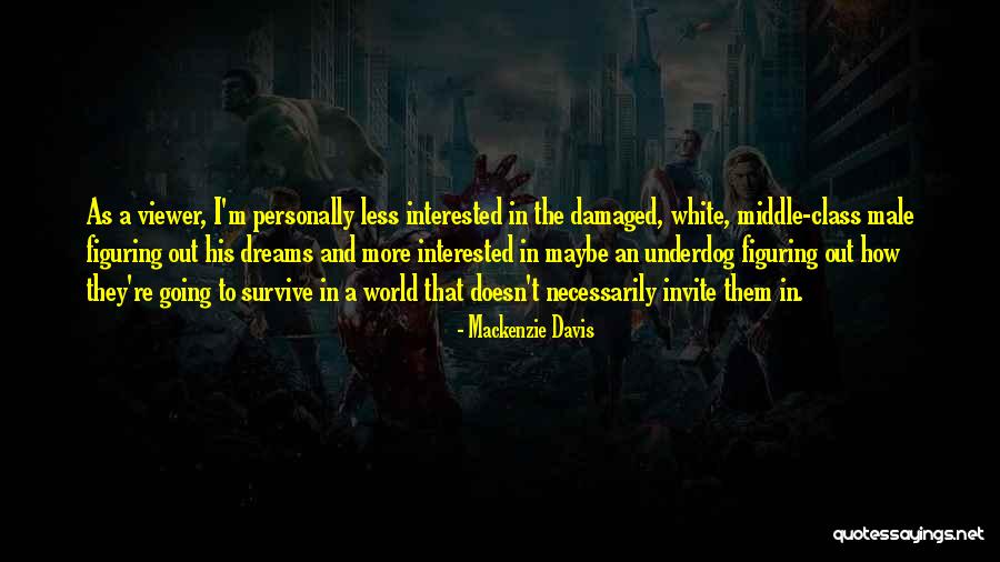 Roumanie X Quotes By Mackenzie Davis Roumanie X Quotes By Mackenzie Davis