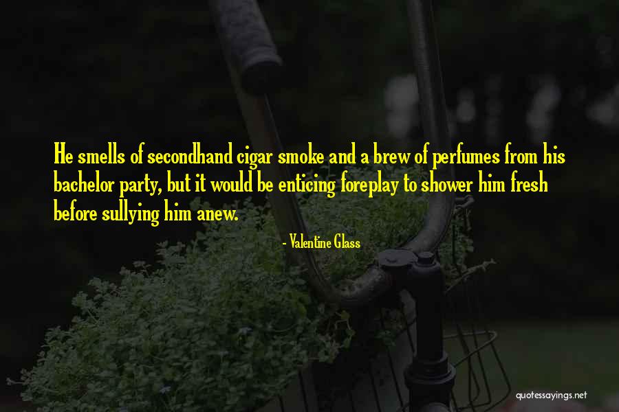 Roumier Clos Quotes By Valentine Glass Roumier Clos Quotes By Valentine Glass