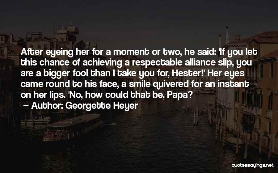 Round Face Quotes By Georgette Heyer