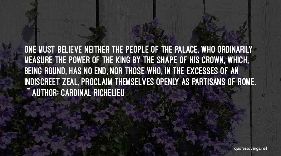 Round Shape Quotes By Cardinal Richelieu