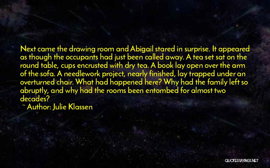 Round Table Quotes By Julie Klassen