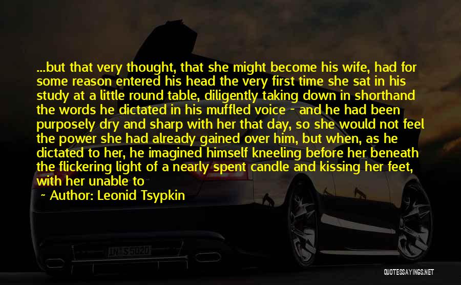 Round Table Quotes By Leonid Tsypkin