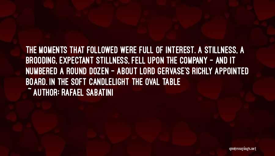 Round Table Quotes By Rafael Sabatini