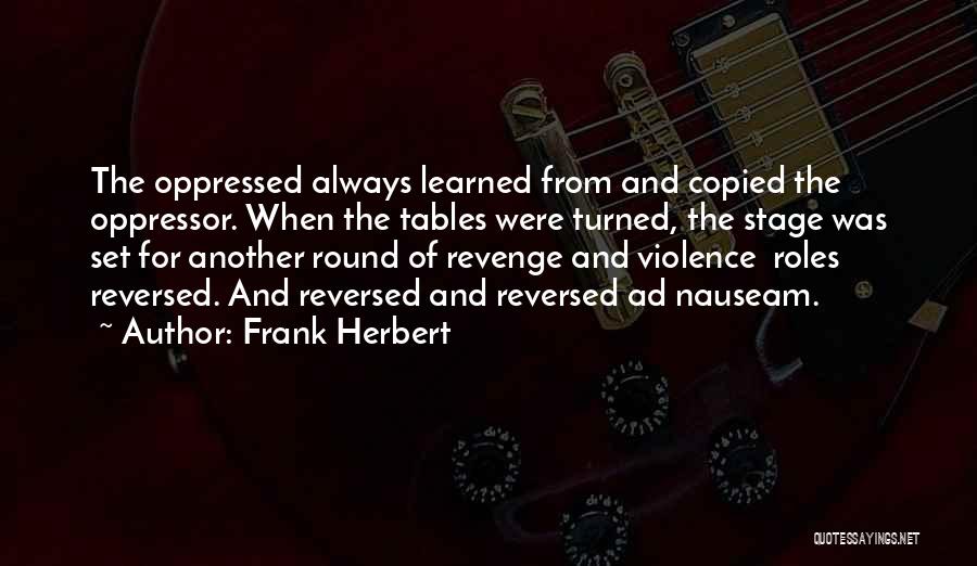 Round Tables Quotes By Frank Herbert