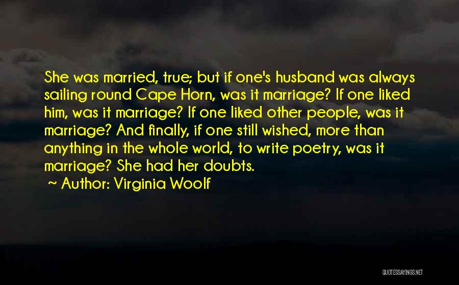 Round The Horn Quotes By Virginia Woolf