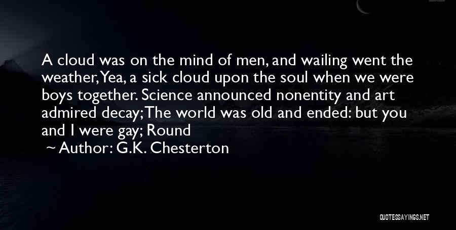 Round The World Quotes By G.K. Chesterton