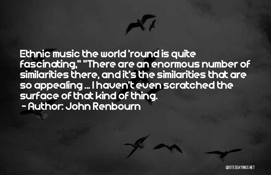 Round The World Quotes By John Renbourn