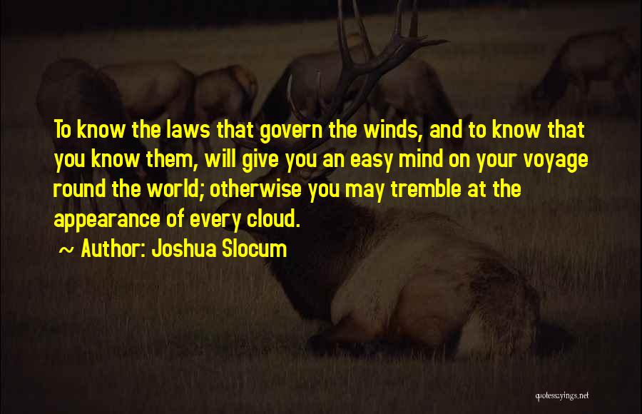 Round The World Quotes By Joshua Slocum