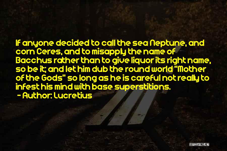 Round The World Quotes By Lucretius