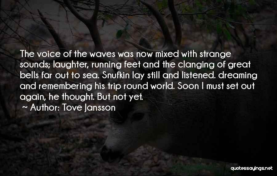 Round Trip Quotes By Tove Jansson