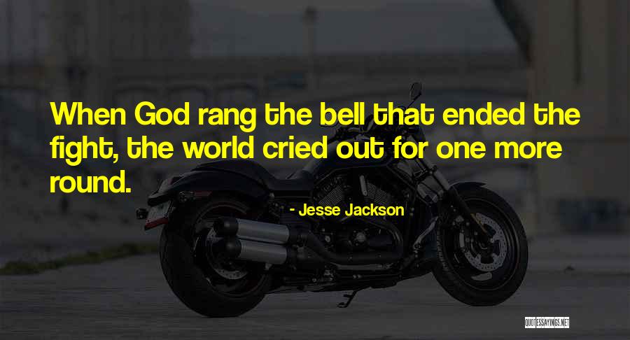 Round World Quotes By Jesse Jackson Round World Quotes By Jesse Jackson