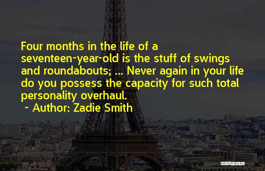 Roundabouts Quotes By Zadie Smith