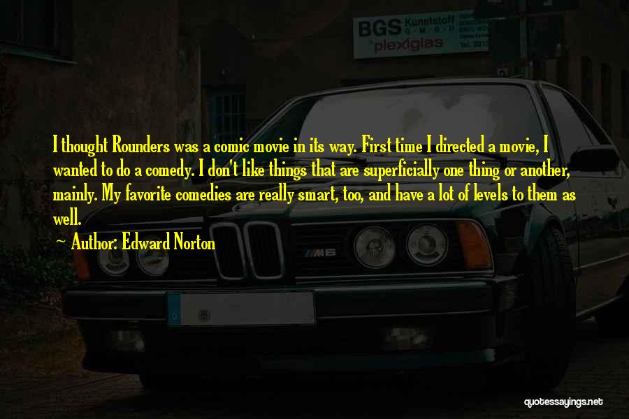 Rounders Quotes By Edward Norton