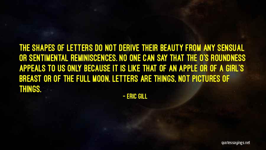Roundness 7 Quotes By Eric Gill Roundness 7 Quotes By Eric Gill