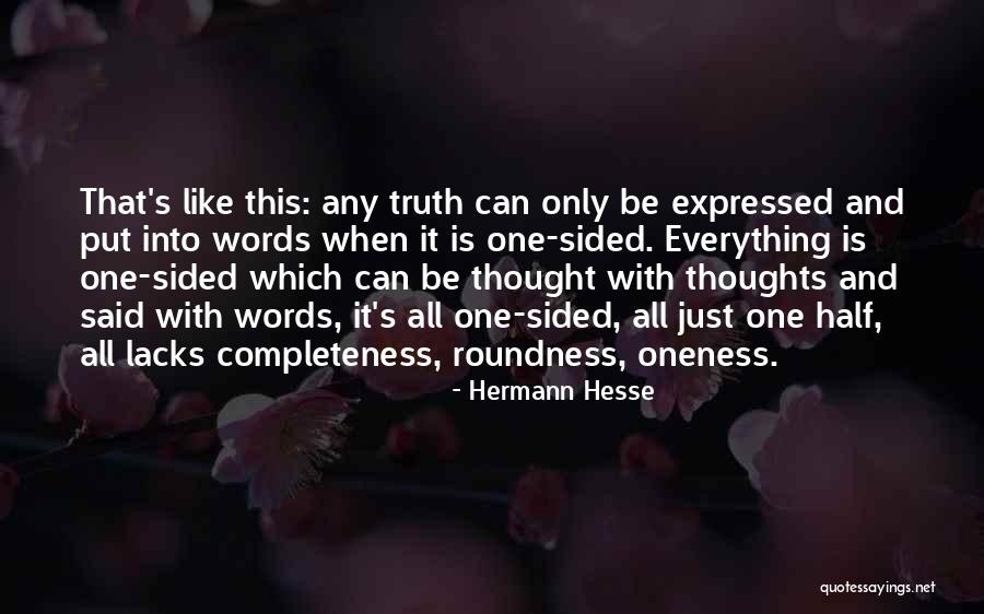 Roundness 7 Quotes By Hermann Hesse Roundness 7 Quotes By Hermann Hesse