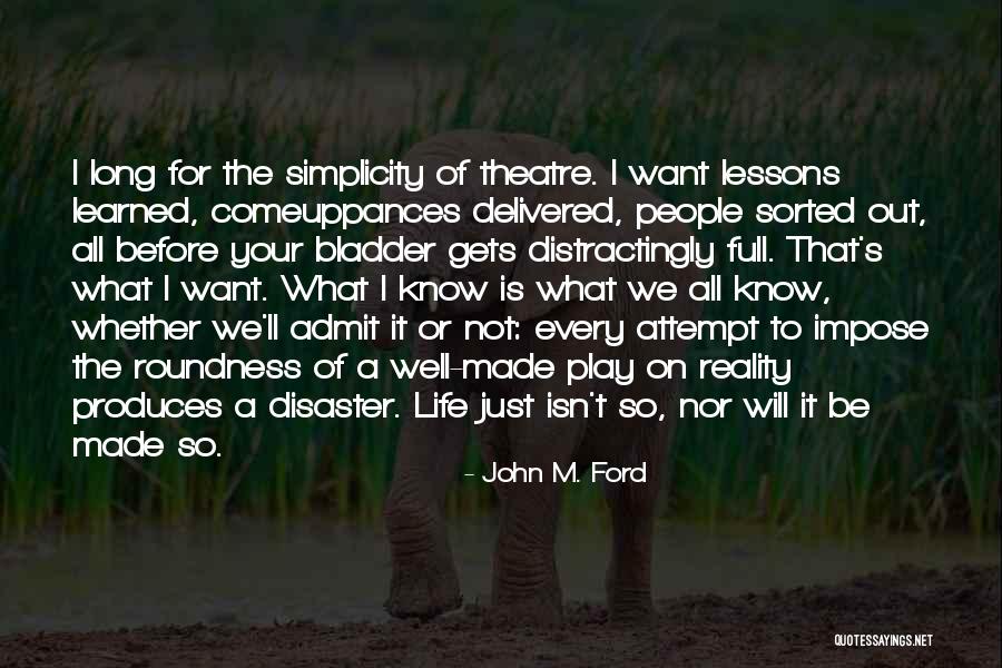 Roundness 7 Quotes By John M. Ford Roundness 7 Quotes By John M. Ford