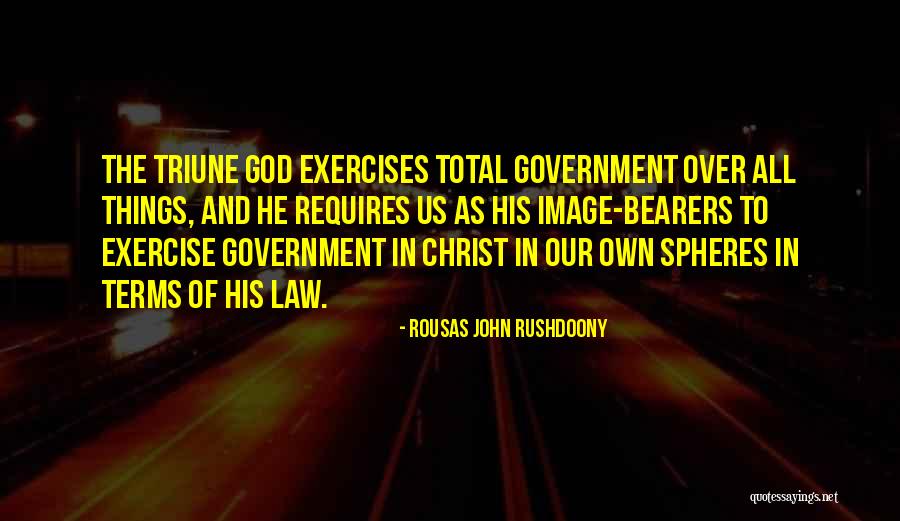 Rousas John Rushdoony Quotes 1026661 Rousas John Rushdoony Quotes 1026661