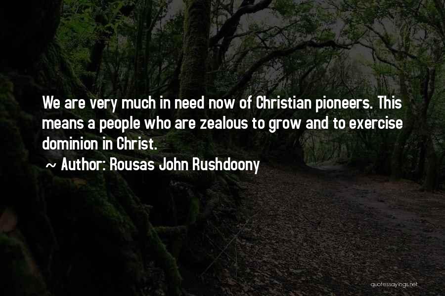 Rousas John Rushdoony Quotes 1147264