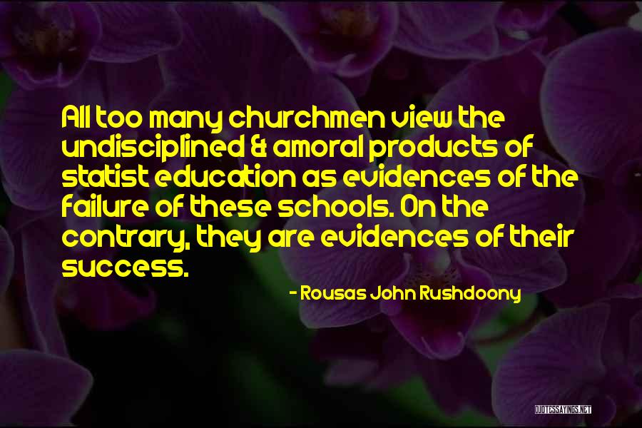 Rousas John Rushdoony Quotes 1149067