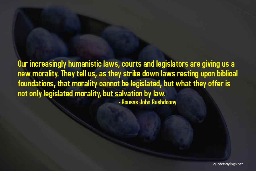 Rousas John Rushdoony Quotes 1310621 Rousas John Rushdoony Quotes 1310621
