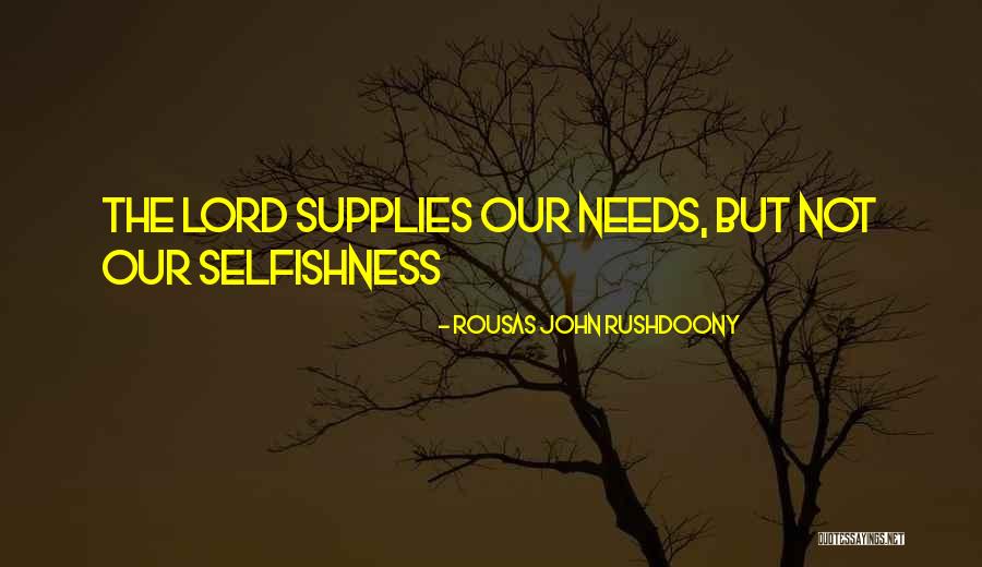 Rousas John Rushdoony Quotes 1463935 Rousas John Rushdoony Quotes 1463935